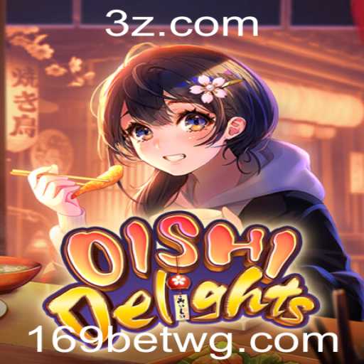 Descubra o Envolvente Mundo de OishiDelights no 169bet Casino